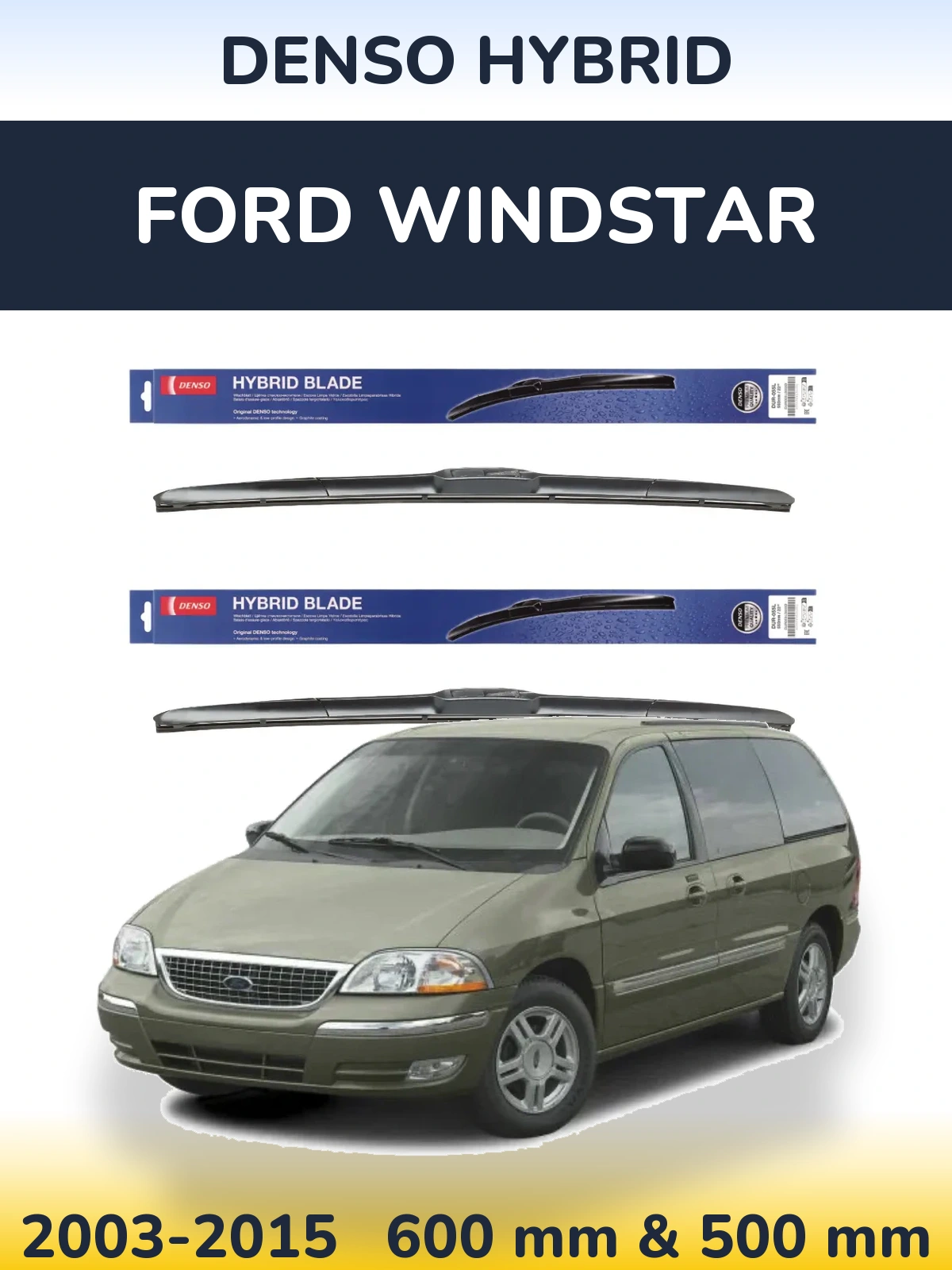 Front wiper blade set Denso Hybrid 600 & 500 mm for Ford Windstar 2003-2015
