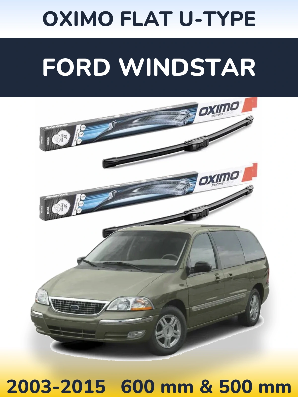 Комплект передніх щіток Oximo Flat U-type 600 & 500 мм для Ford Windstar 2003-2015