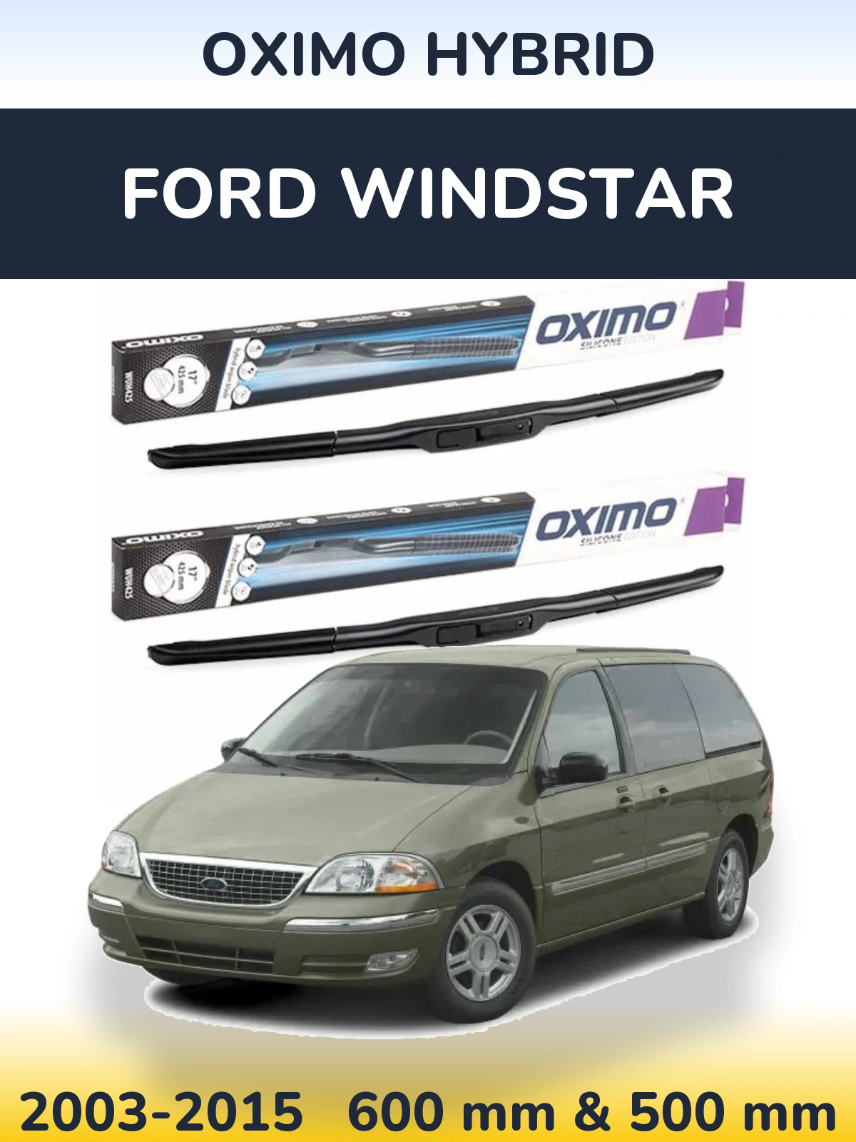Front wiper blade set Oximo Hybrid 600 & 500 mm for Ford Windstar 2003-2015