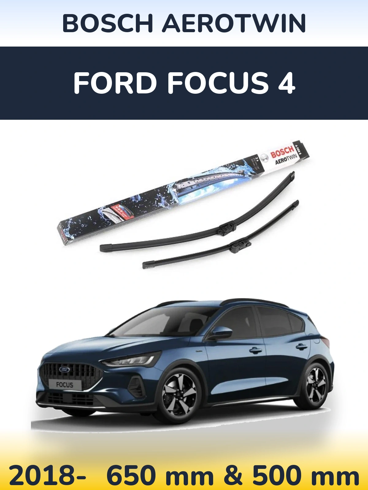 Комплект передних дворников BOSCH AeroTwin 650 & 500 мм для Ford Focus 4 2018-2026