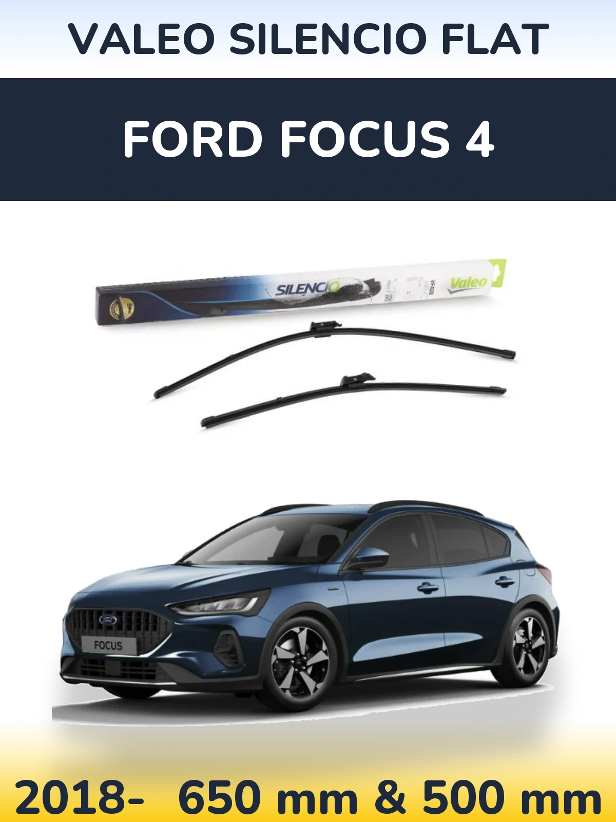 Komplet przednich wycieraczek Valeo Silencio Flat 650 & 500 mm do Ford Focus 4 2018-2026