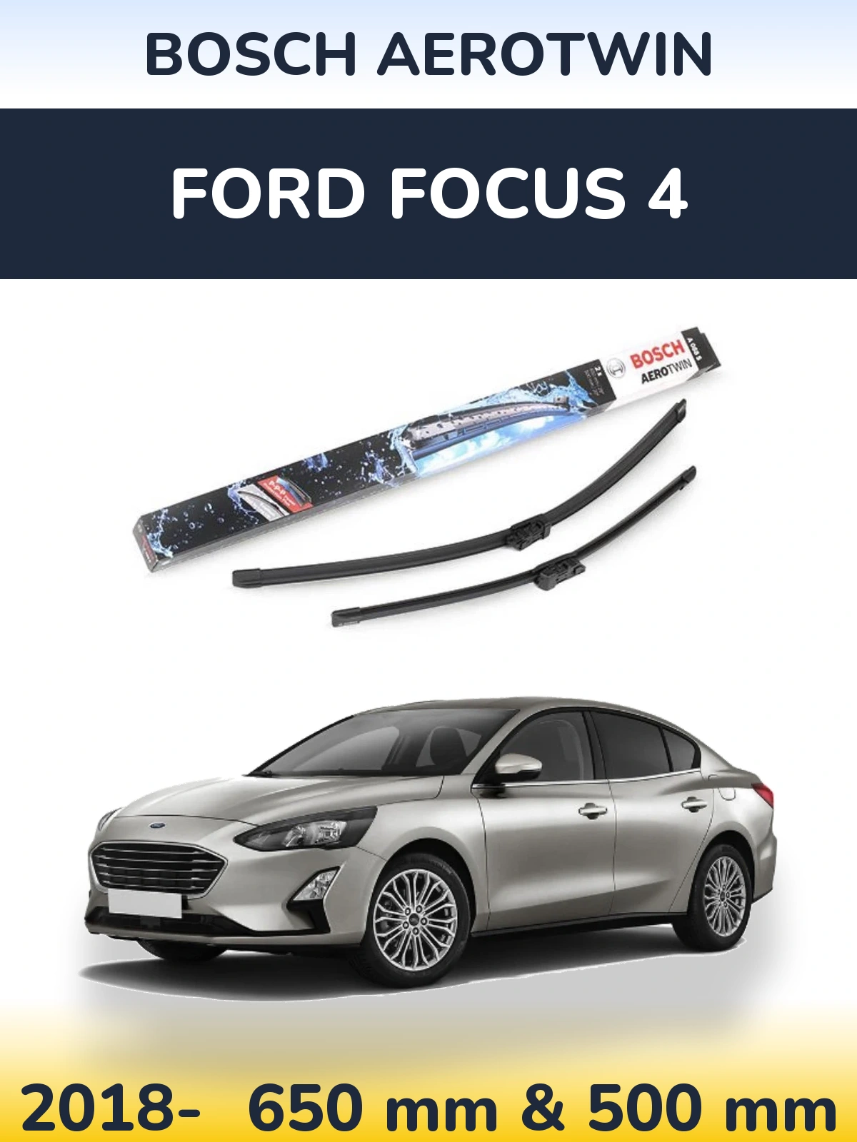 Комплект передних дворников BOSCH AeroTwin 650 & 500 мм для Ford Focus 4 2018-2026