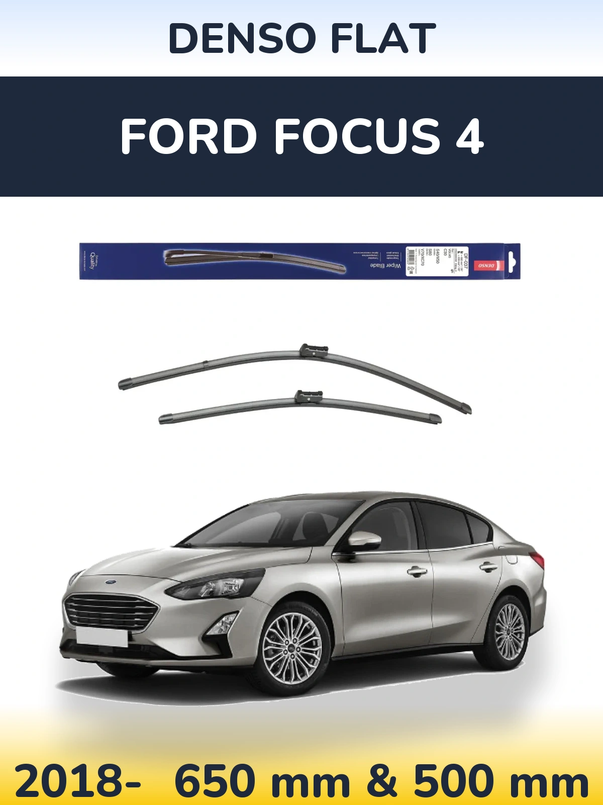 Комплект передніх щіток Denso Flat 650 & 500 мм для Ford Focus 4 2018-2026