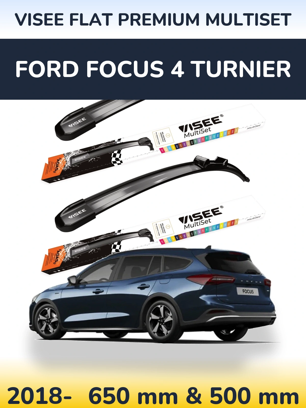 Front wiper blade set VISEE FLAT PREMIUM MultiSet 650 & 500 mm for Ford Focus 4 Turnier 2018-2026