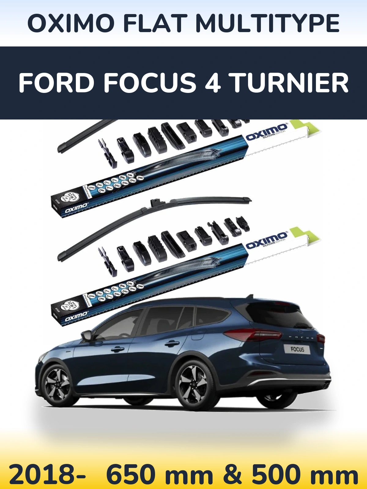 Front wiper blade set Oximo Flat MultiTypee 650 & 500 mm for Ford Focus 4 Turnier 2018-2026