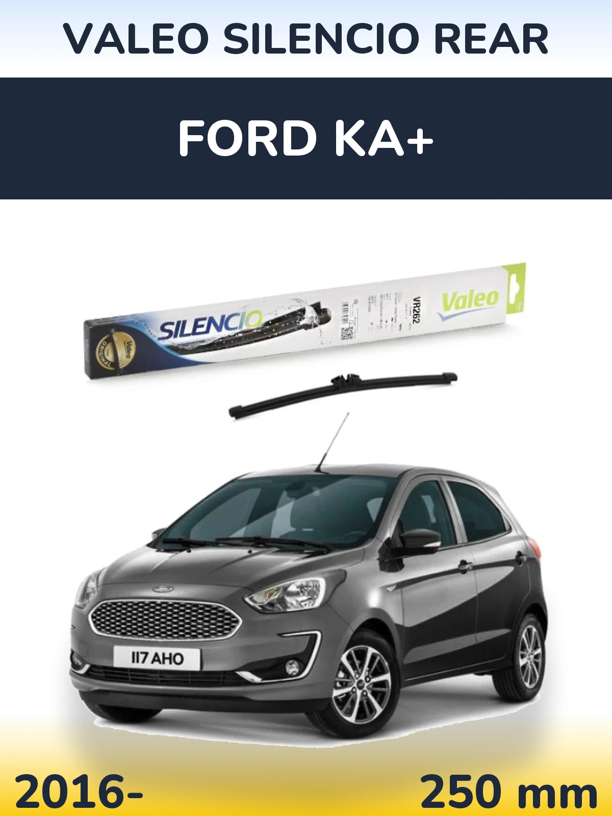 Rear wiper blade Valeo Silencio Rear 240 mm for Ford Ka+ 2016-2026