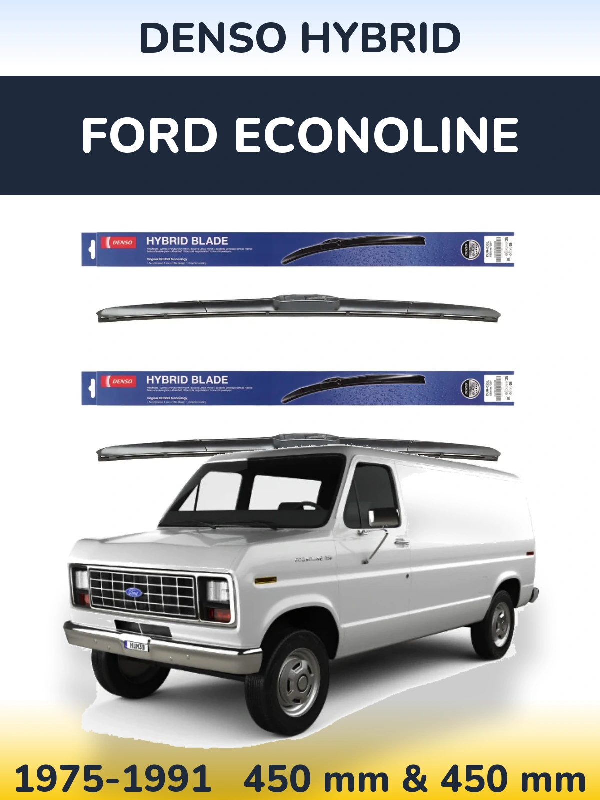 Комплект передних дворников Denso Hybrid 450 & 450 мм для Ford Econoline 1975-1991