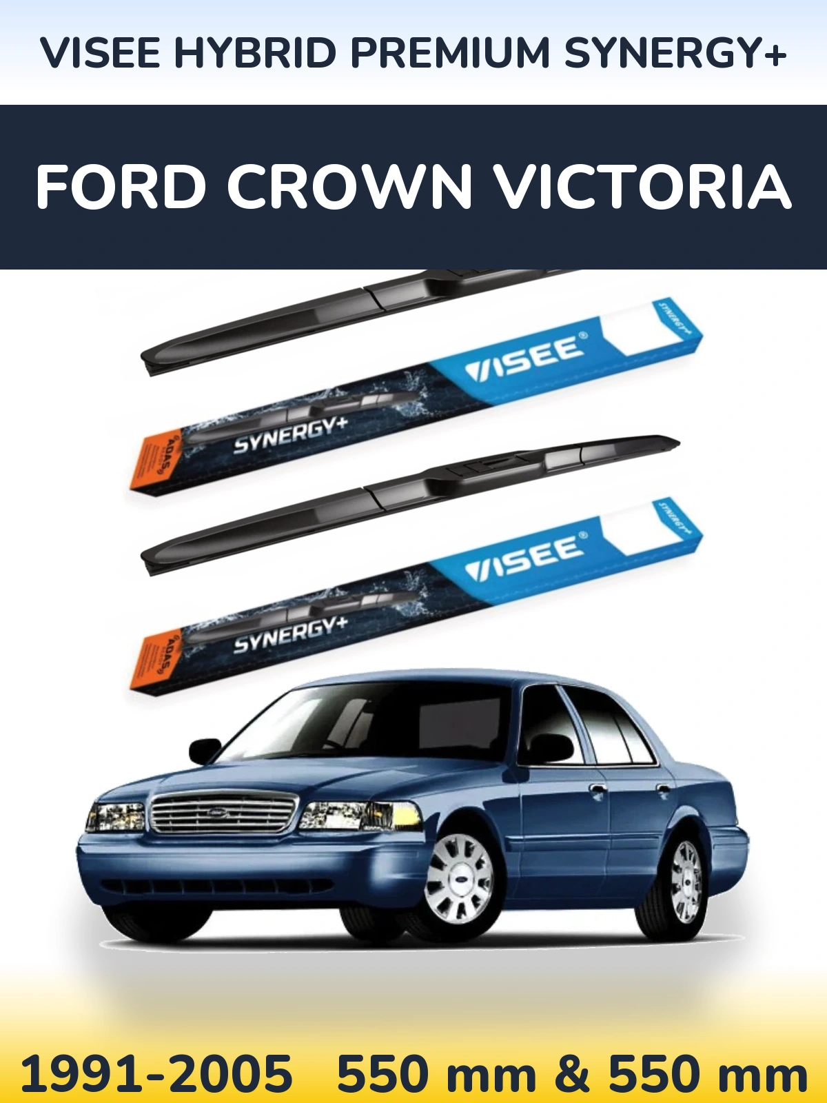 Комплект передніх щіток VISEE HYBRID PREMIUM SYNERGY+ 550 & 550 мм для Ford Crown Victoria 1991-2005