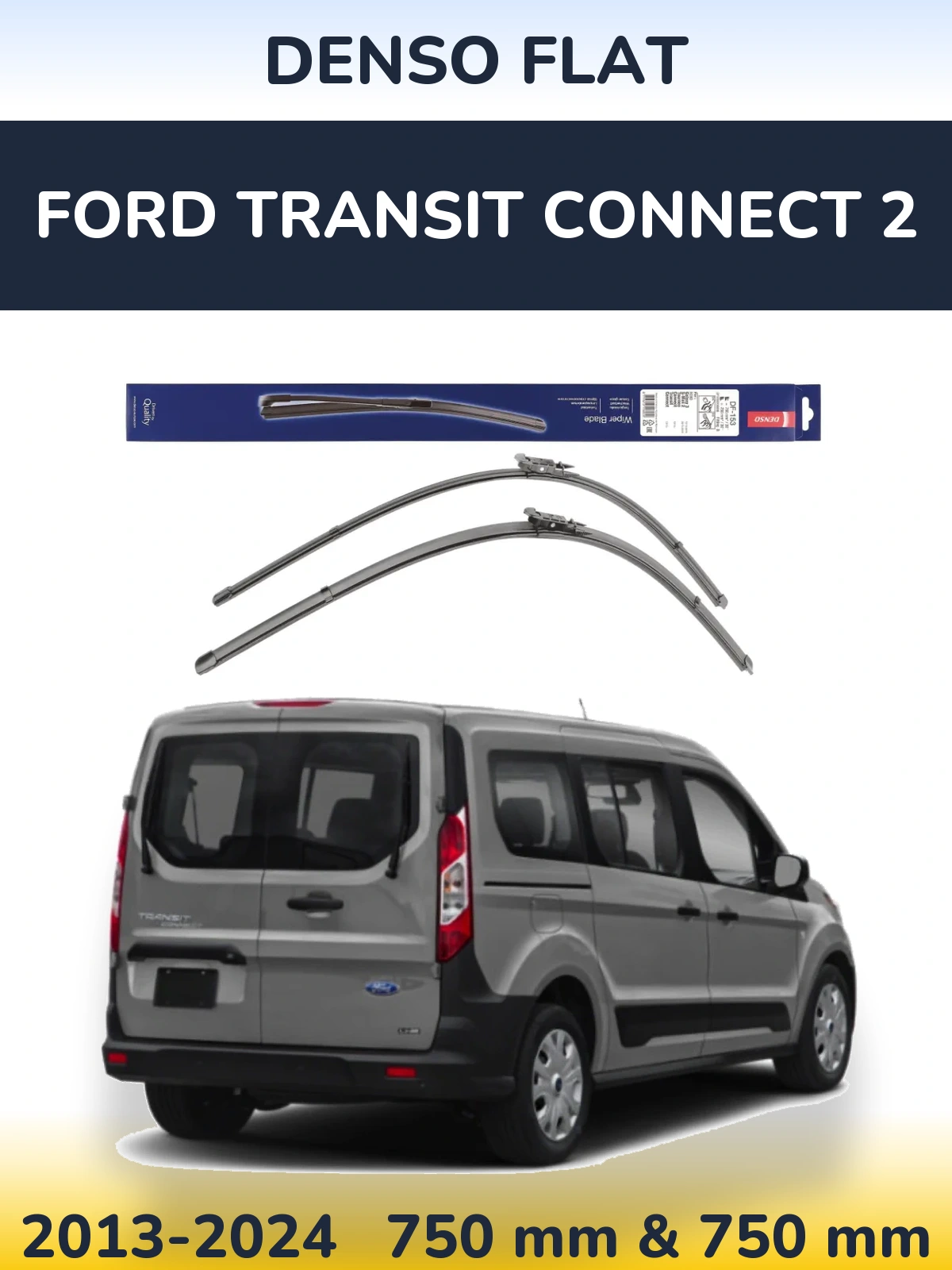 Komplet przednich wycieraczek Denso Flat 750 & 750 mm do Ford Transit Connect 2 2013-2024