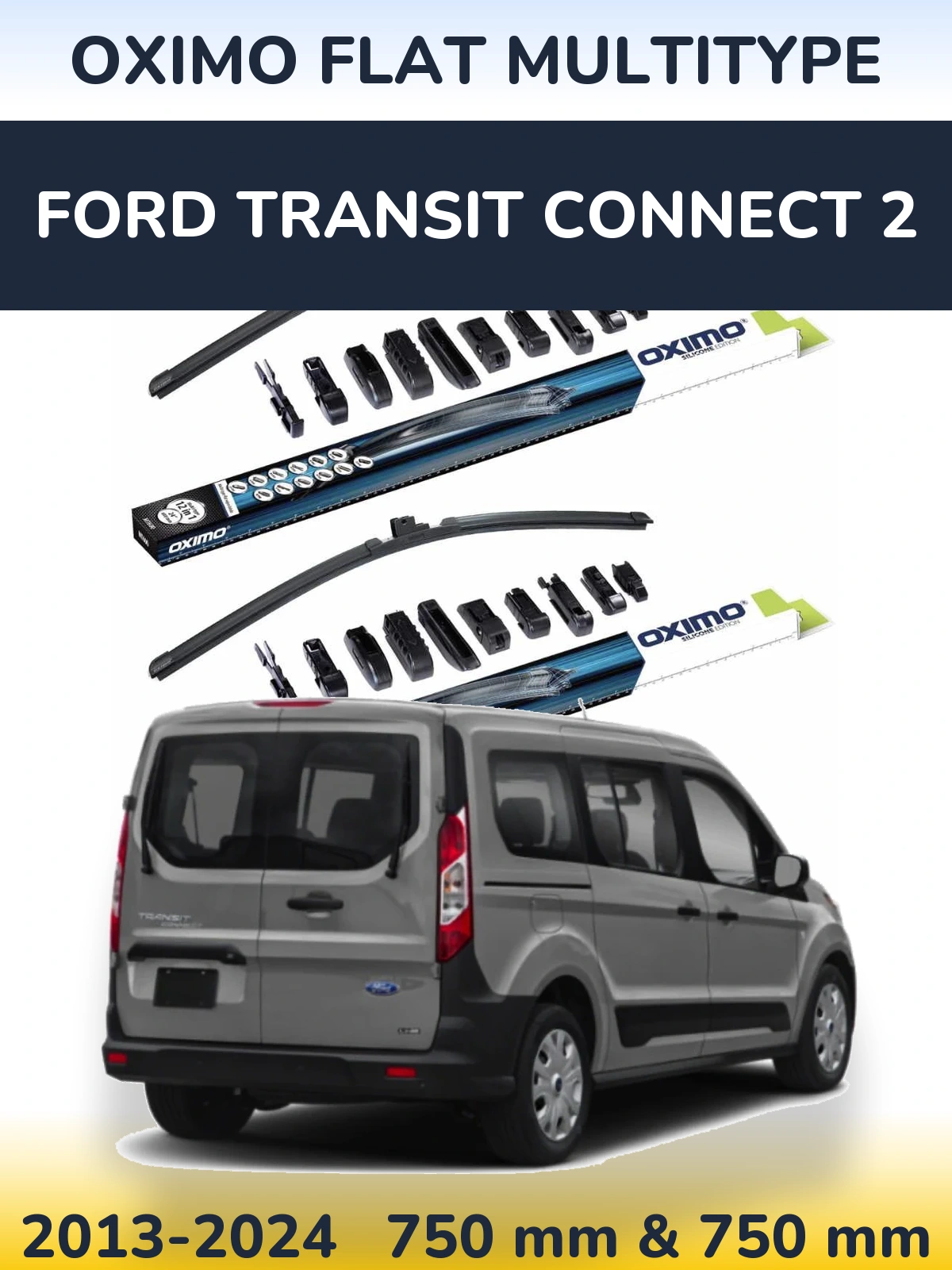 Front wiper blade set Oximo Flat MultiTypee 750 & 750 mm for Ford Transit Connect 2 2013-2024