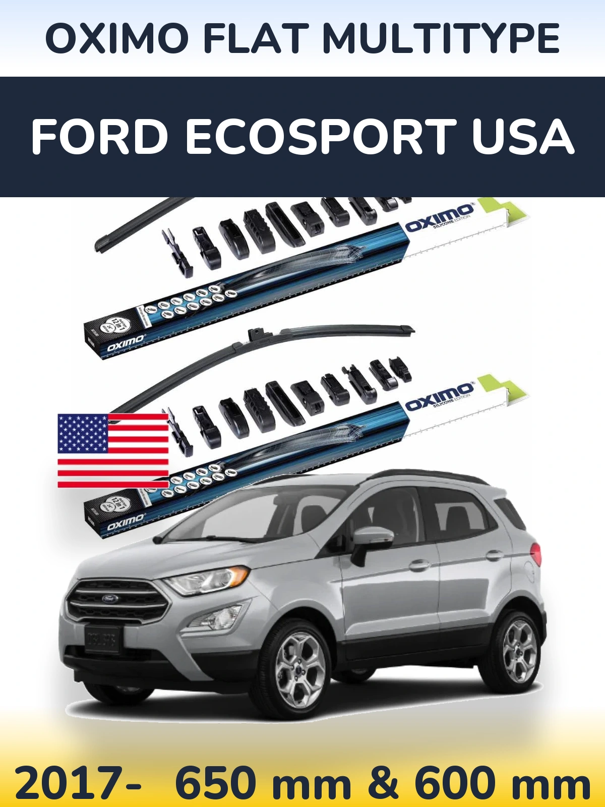 Комплект передніх щіток Oximo Flat MultiТипe 650 & 600 мм для Ford EcoSport USA 2017-2026