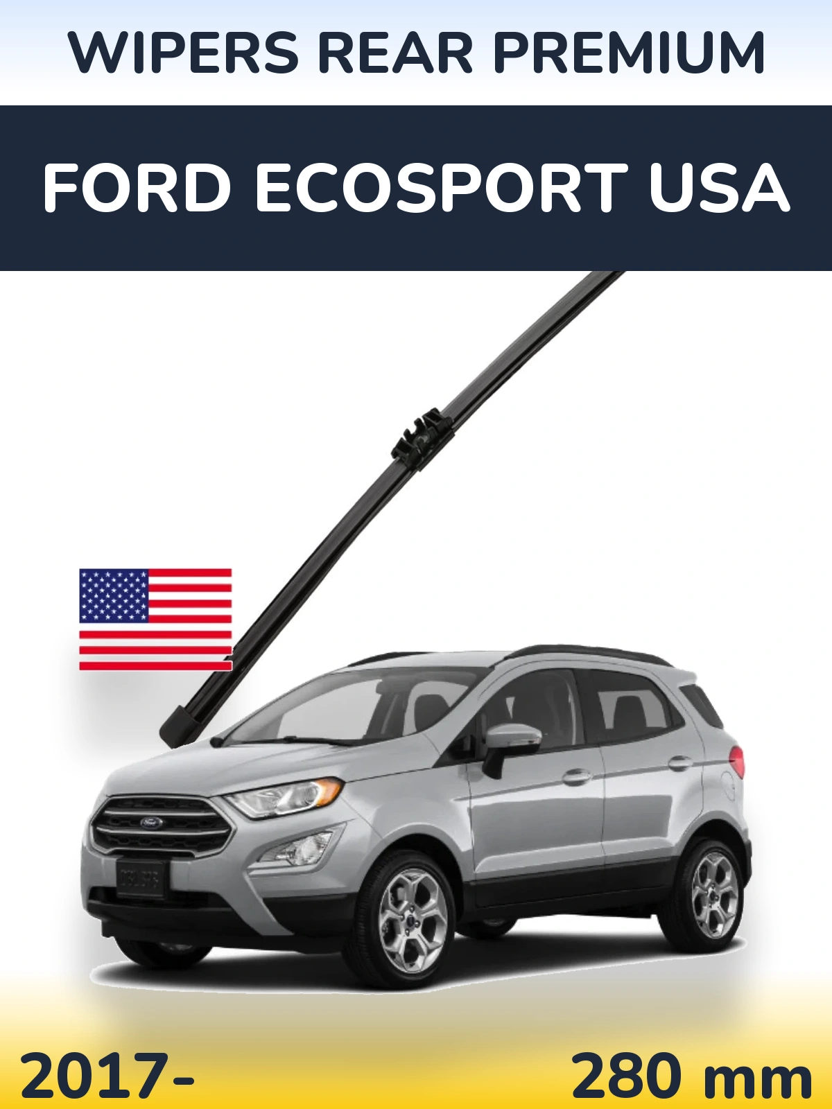 Задня щітка WIPERS REAR PREMIUM 280 мм для Ford EcoSport USA 2017-2026