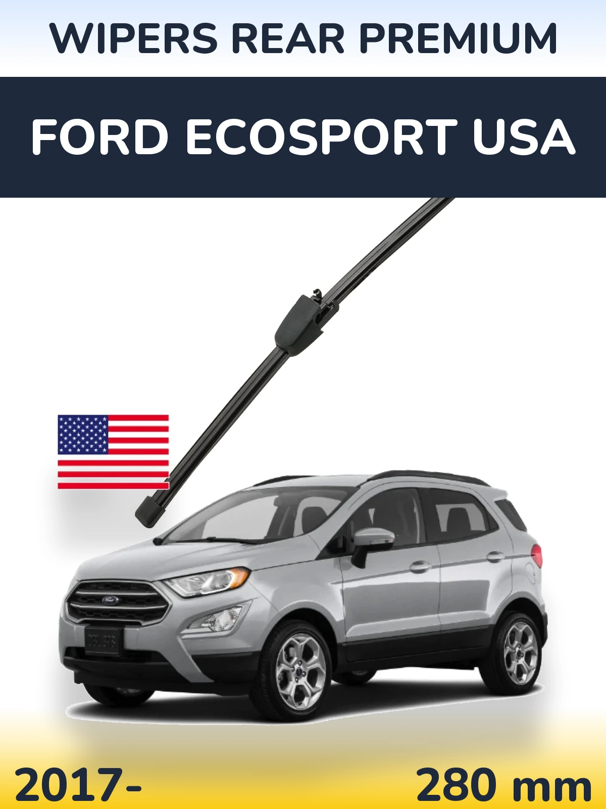 Tylna wycieraczka WIPERS REAR PREMIUM 280 mm do Ford EcoSport USA 2017-2026