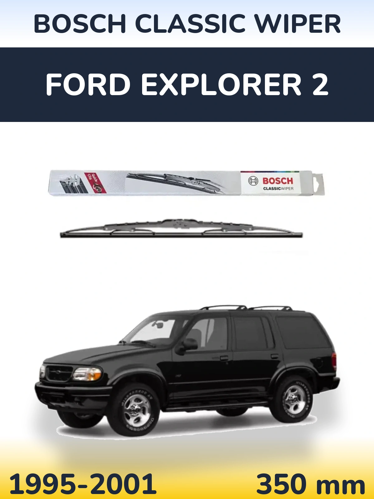 Rear wiper blade BOSCH Classic Wiper 340 mm for Ford Explorer 2 1995-2001