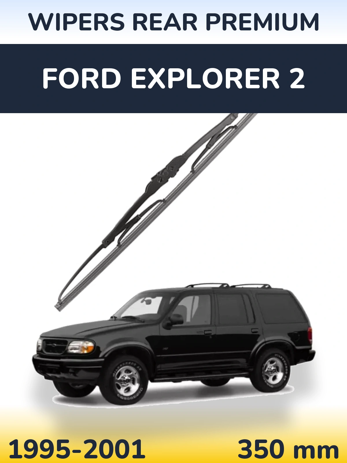 Задня щітка WIPERS REAR PREMIUM 350 мм для Ford Explorer 2 1995-2001