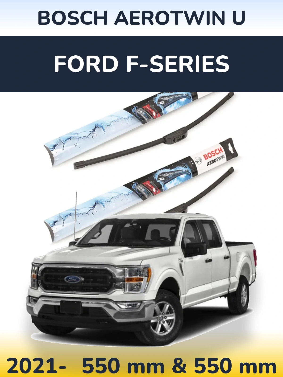 Комплект передніх щіток BOSCH AeroTwin U 550 & 550 мм для Ford F-series 2021-2026