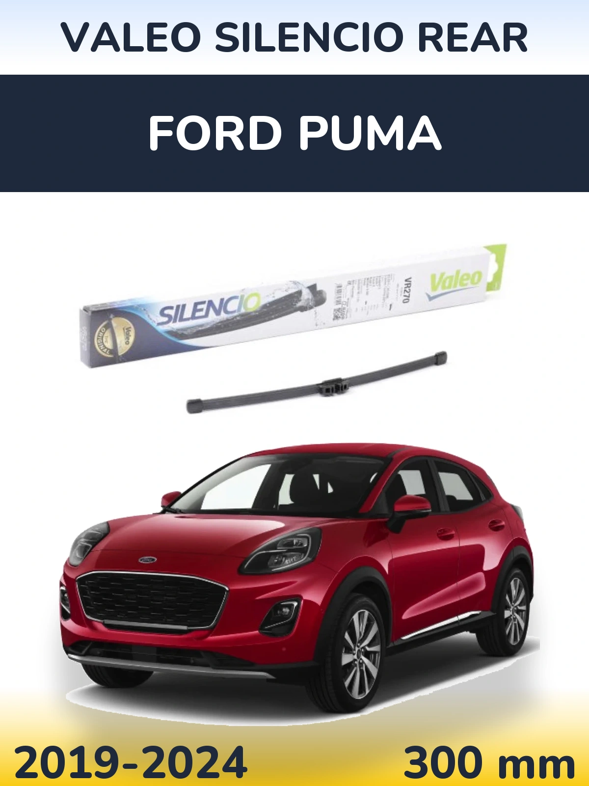 Задня щітка Valeo Silencio Rear 280 мм для Ford Puma 2019-2024