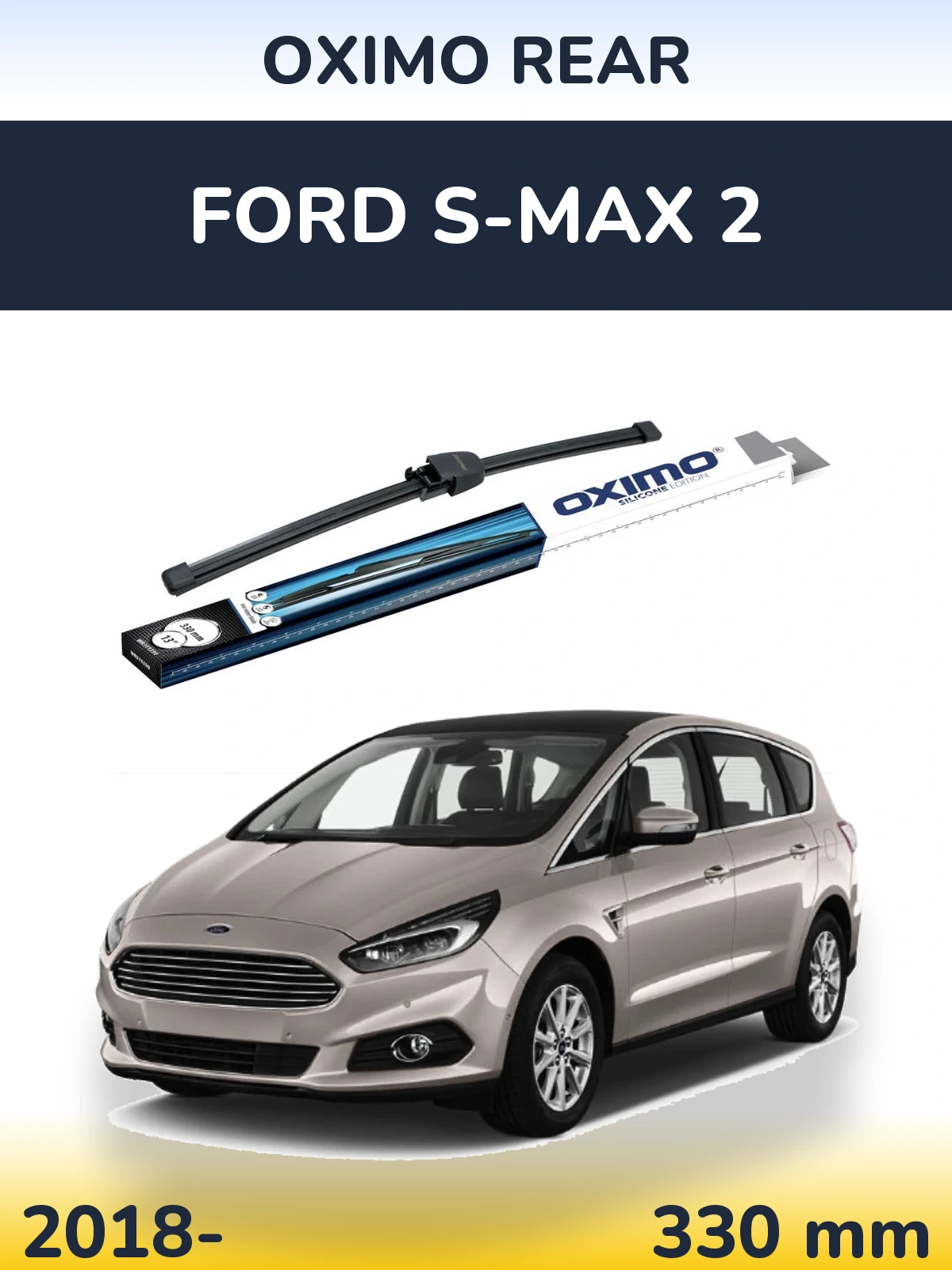 Rear wiper blade Oximo Rear 330 mm for Ford S-MAX 2 2018-2026