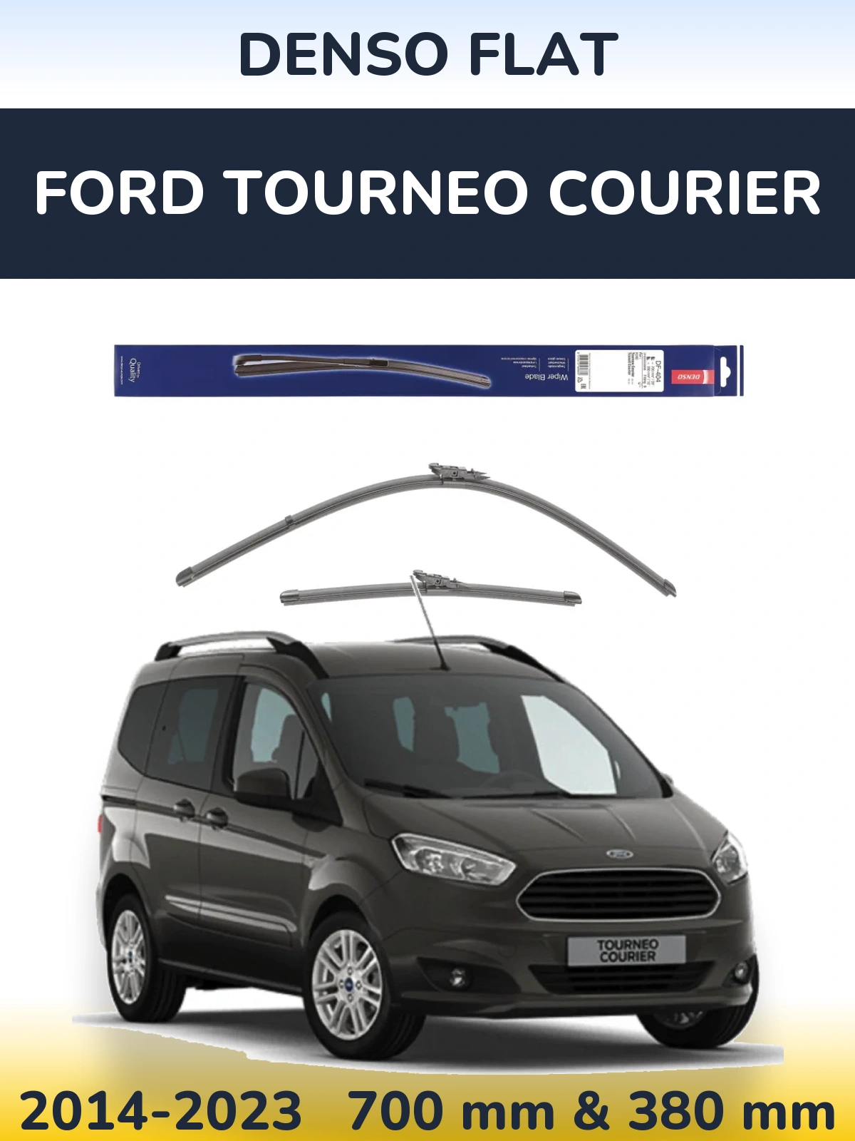 Комплект передніх щіток Denso Flat 700 & 380 мм для Ford Tourneo Courier 2014-2023