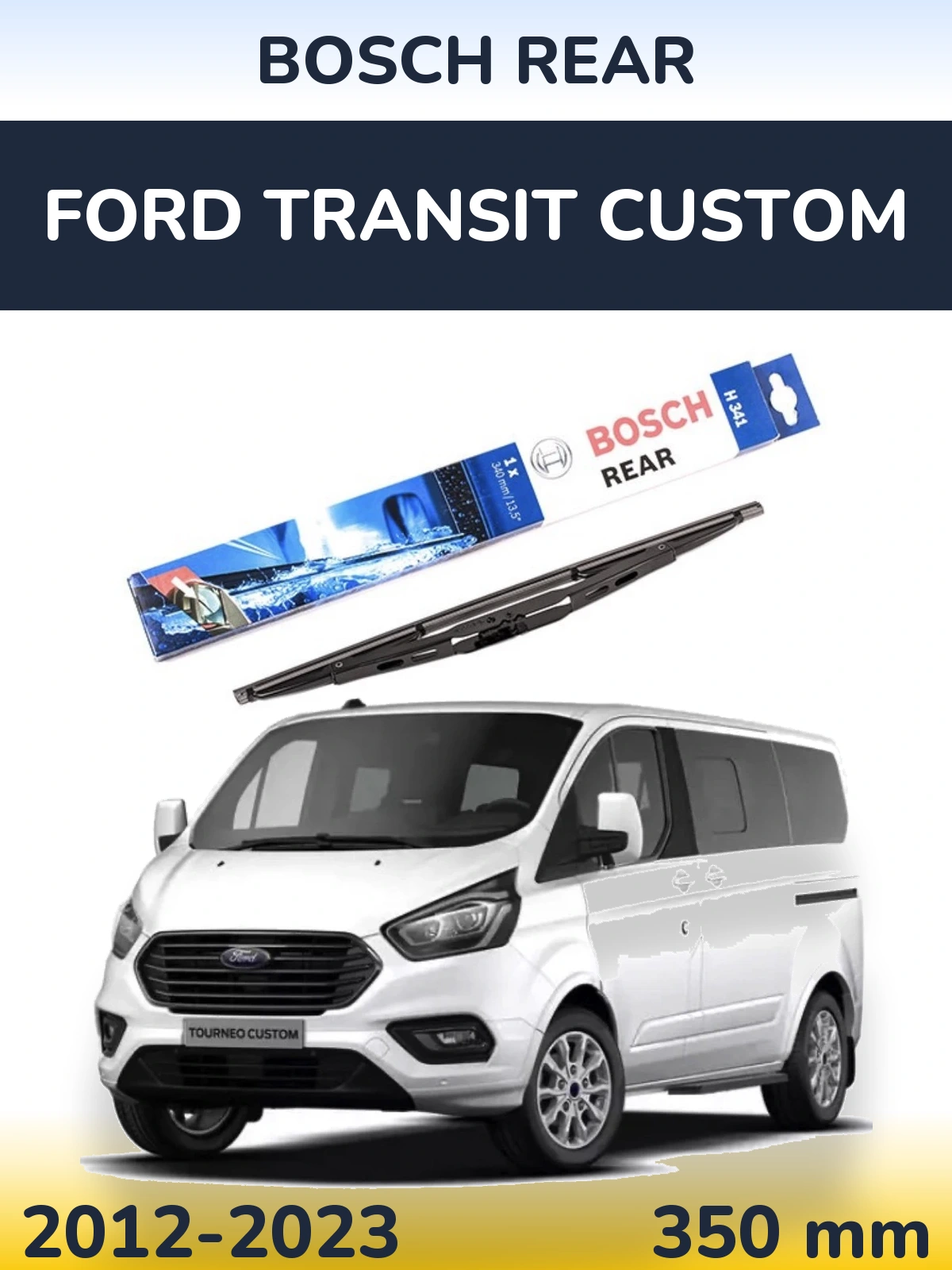 Задний дворник BOSCH Rear 340 мм для Ford Transit Custom 2012-2023