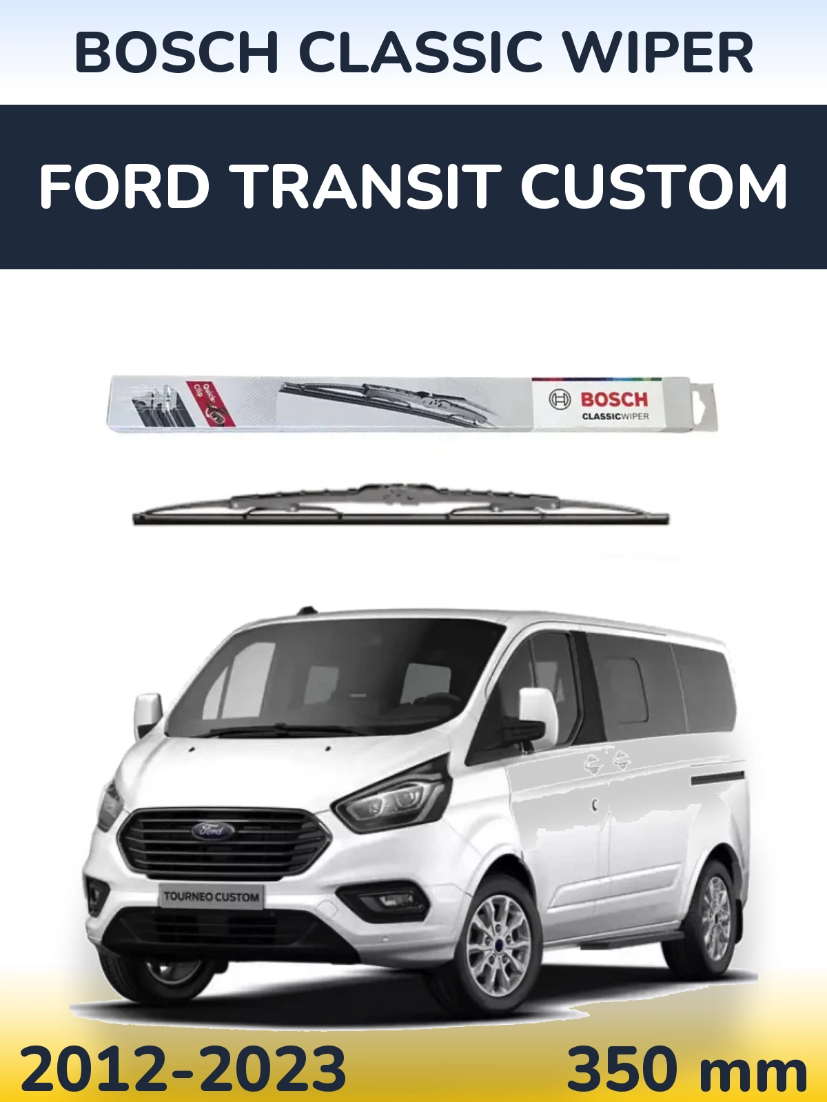 Rear wiper blade BOSCH Classic Wiper 340 mm for Ford Transit Custom 2012-2023