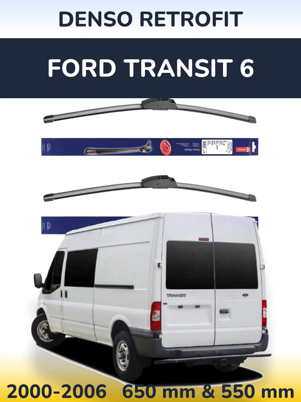 Komplet przednich wycieraczek Denso Retrofit 650 & 550 mm do Ford Transit 6 2000-2006