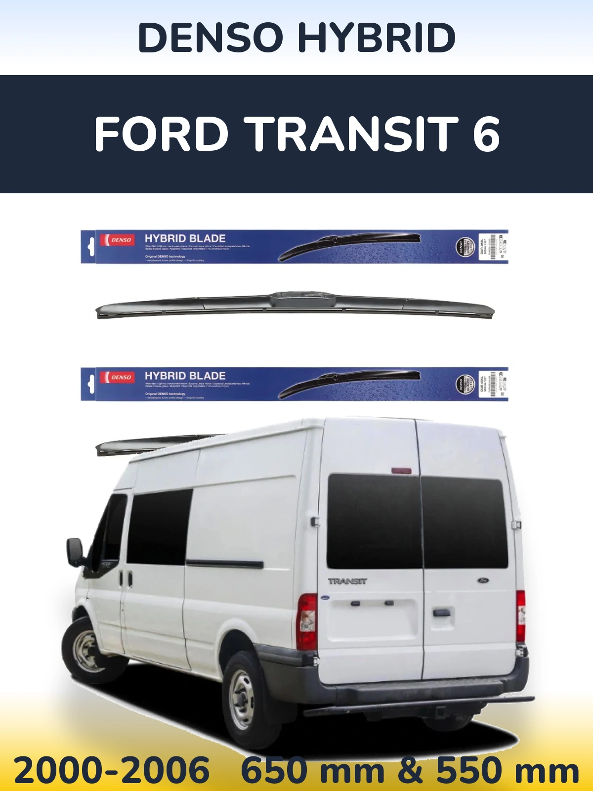 Front wiper blade set Denso Hybrid 650 & 550 mm for Ford Transit 6 2000-2006