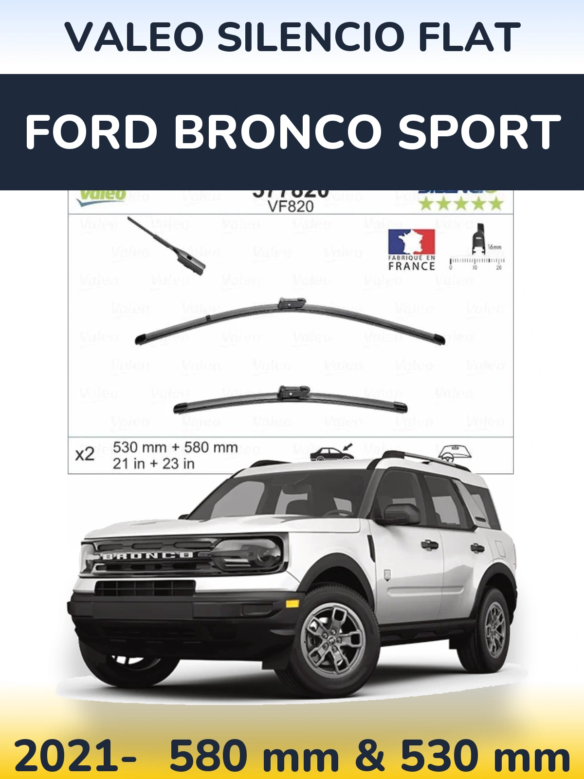 Front wiper blade set Valeo Silencio Flat 580 & 530 mm for Ford Bronco Sport 2021-2026