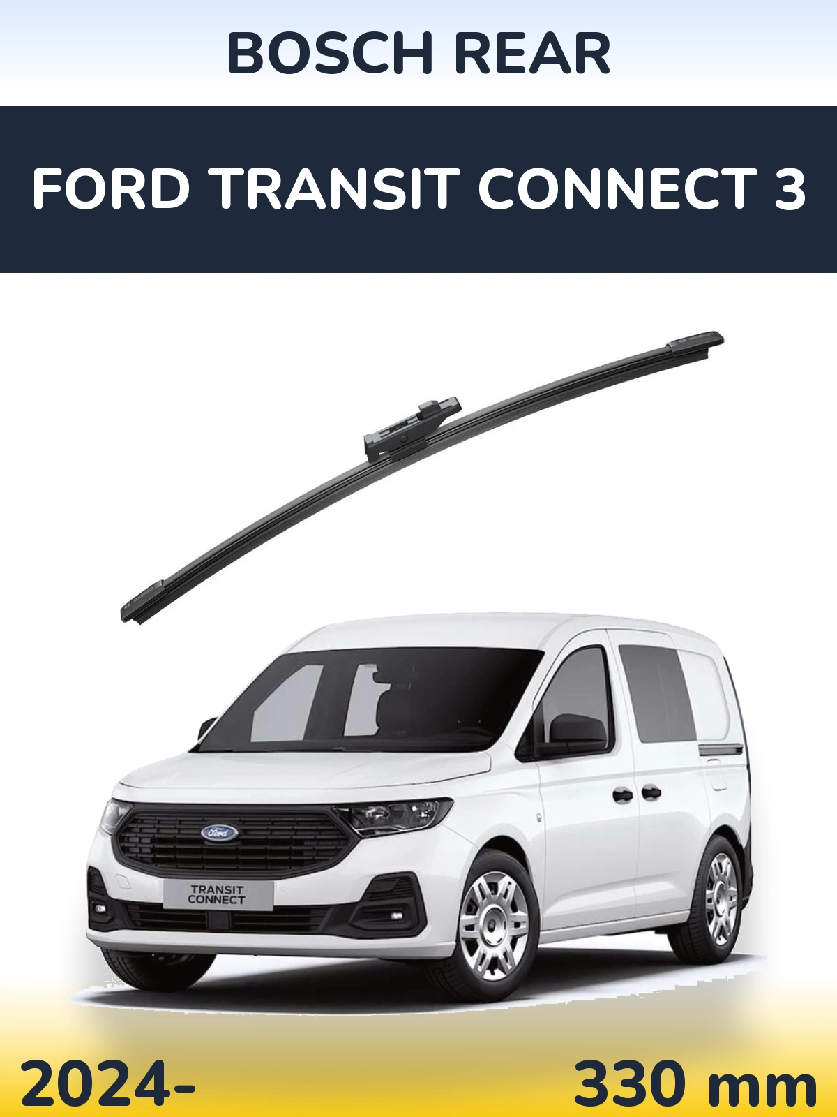 Rear wiper blade BOSCH Rear 330 mm for Ford Transit Connect 3 2024-2026