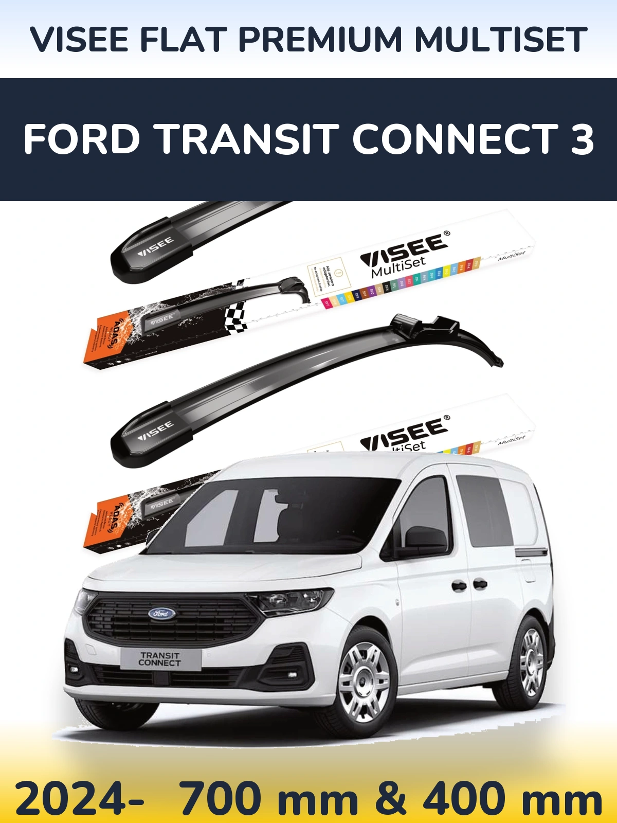 Front wiper blade set VISEE FLAT PREMIUM MultiSet 700 & 400 mm for Ford Transit Connect 3 2024-2026