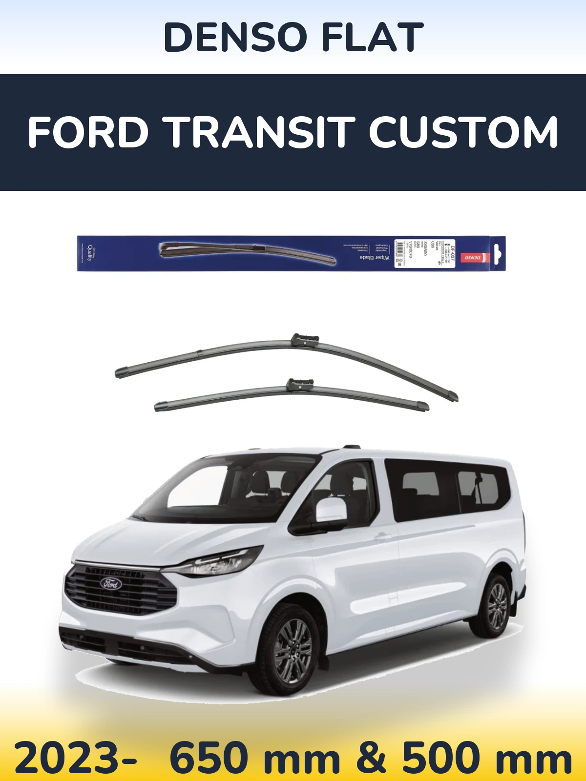 Front wiper blade set Denso Flat 650 & 500 mm for Ford Transit Custom 2023-2026