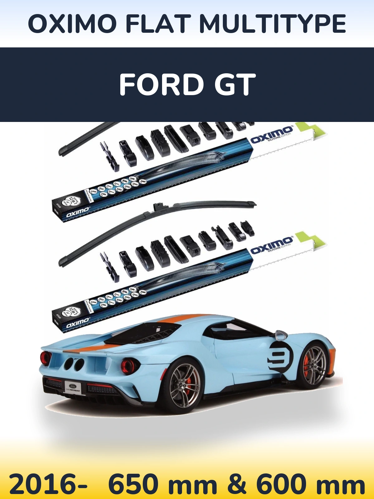 Front wiper blade set Oximo Flat MultiTypee 650 & 600 mm for Ford GT 2016-2026
