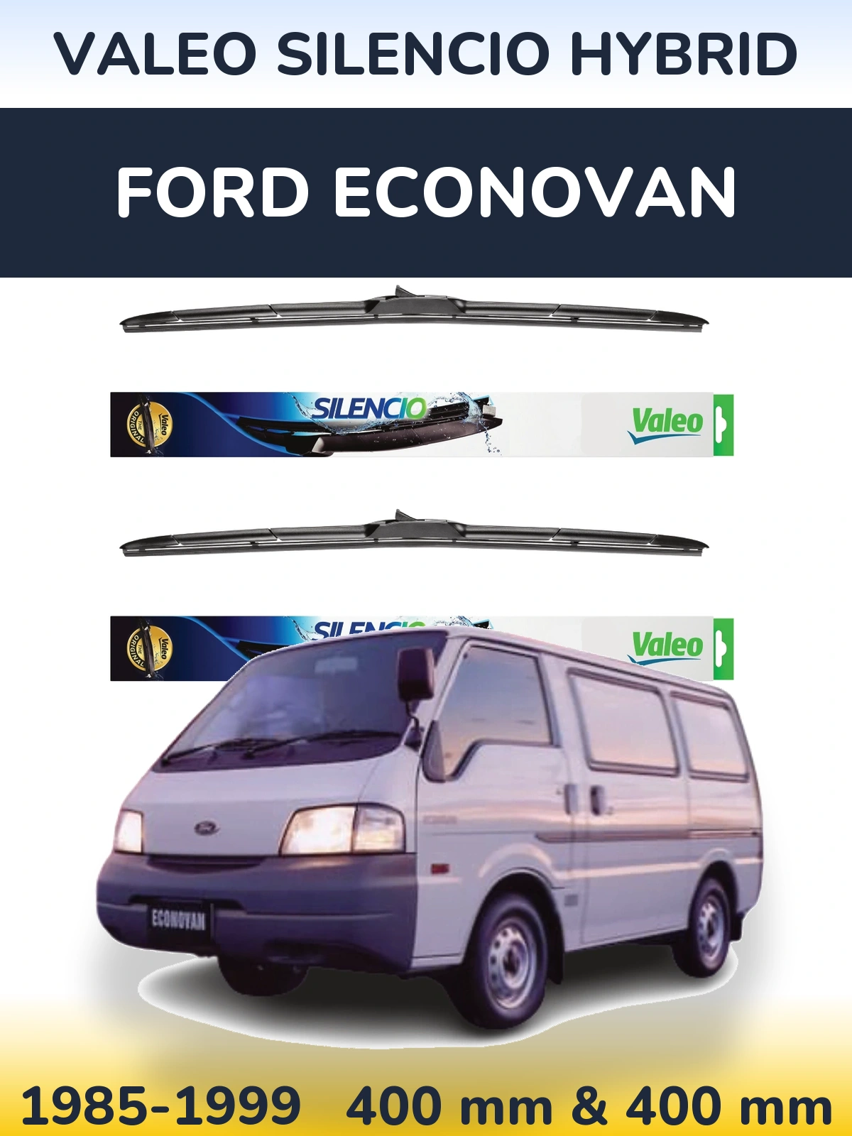 Komplet przednich wycieraczek Valeo Silencio Hybrid 400 & 400 mm do Ford Econovan 1985-1999