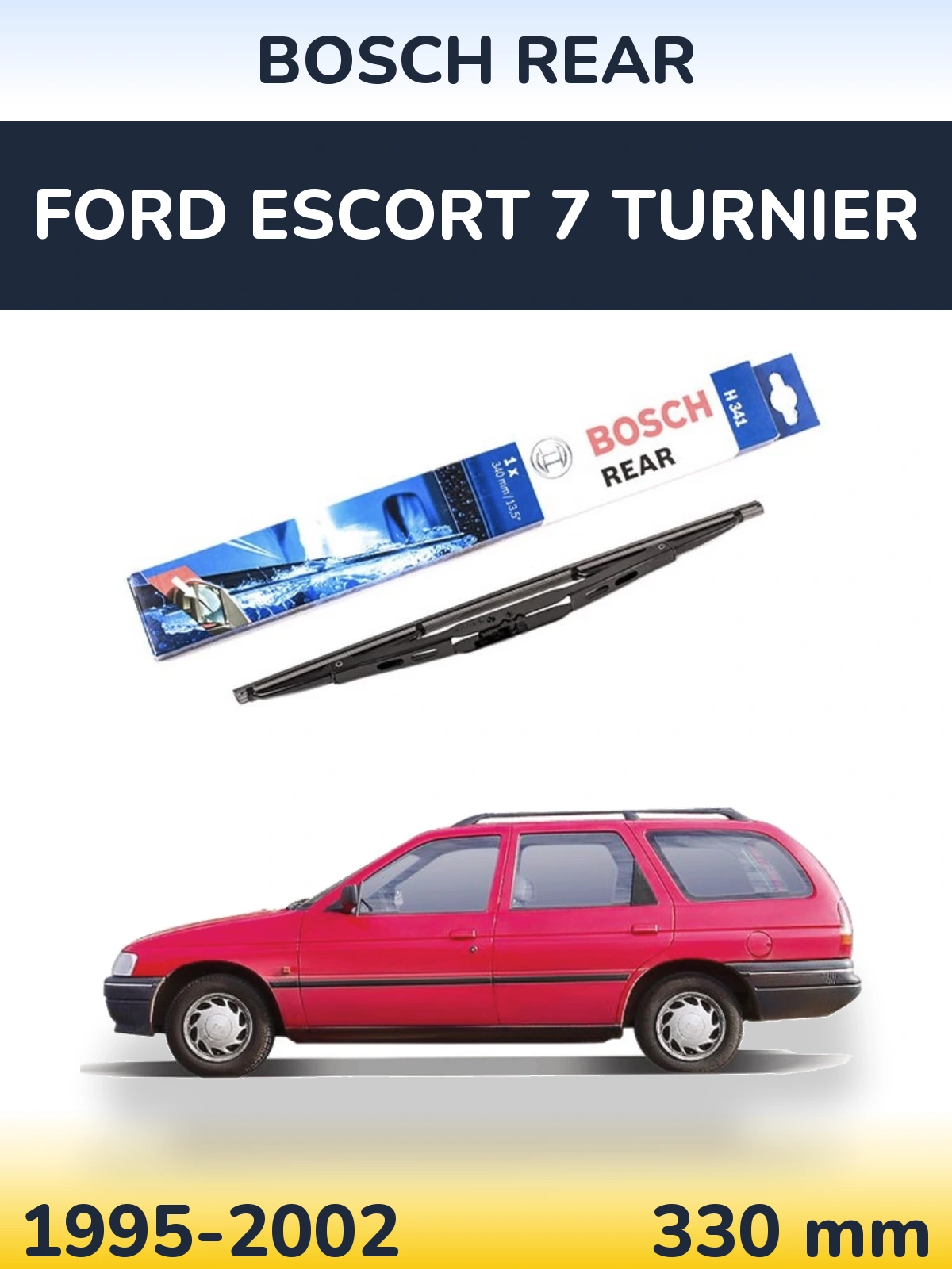 Tylna wycieraczka BOSCH Rear 340 mm do Ford Escort 7 Turnier 1995-2002