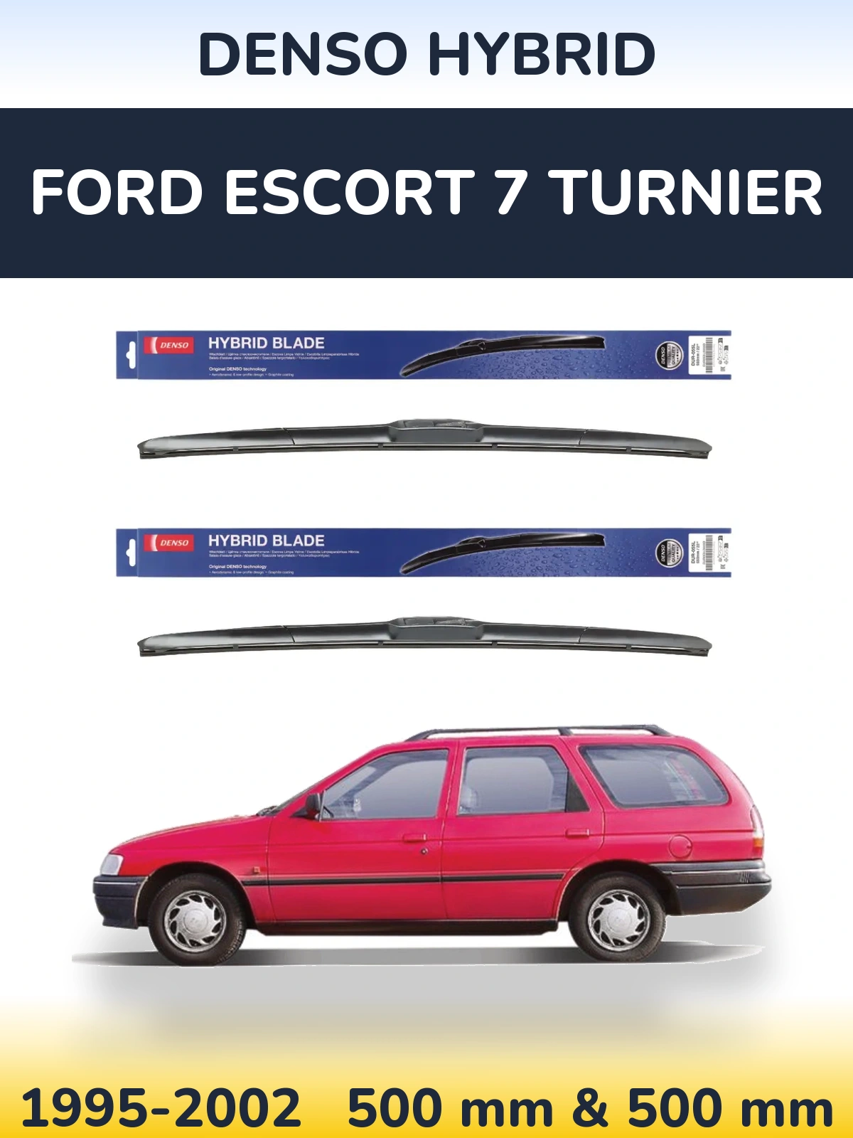 Комплект передних дворников Denso Hybrid 500 & 500 мм для Ford Escort 7 Turnier 1995-2002