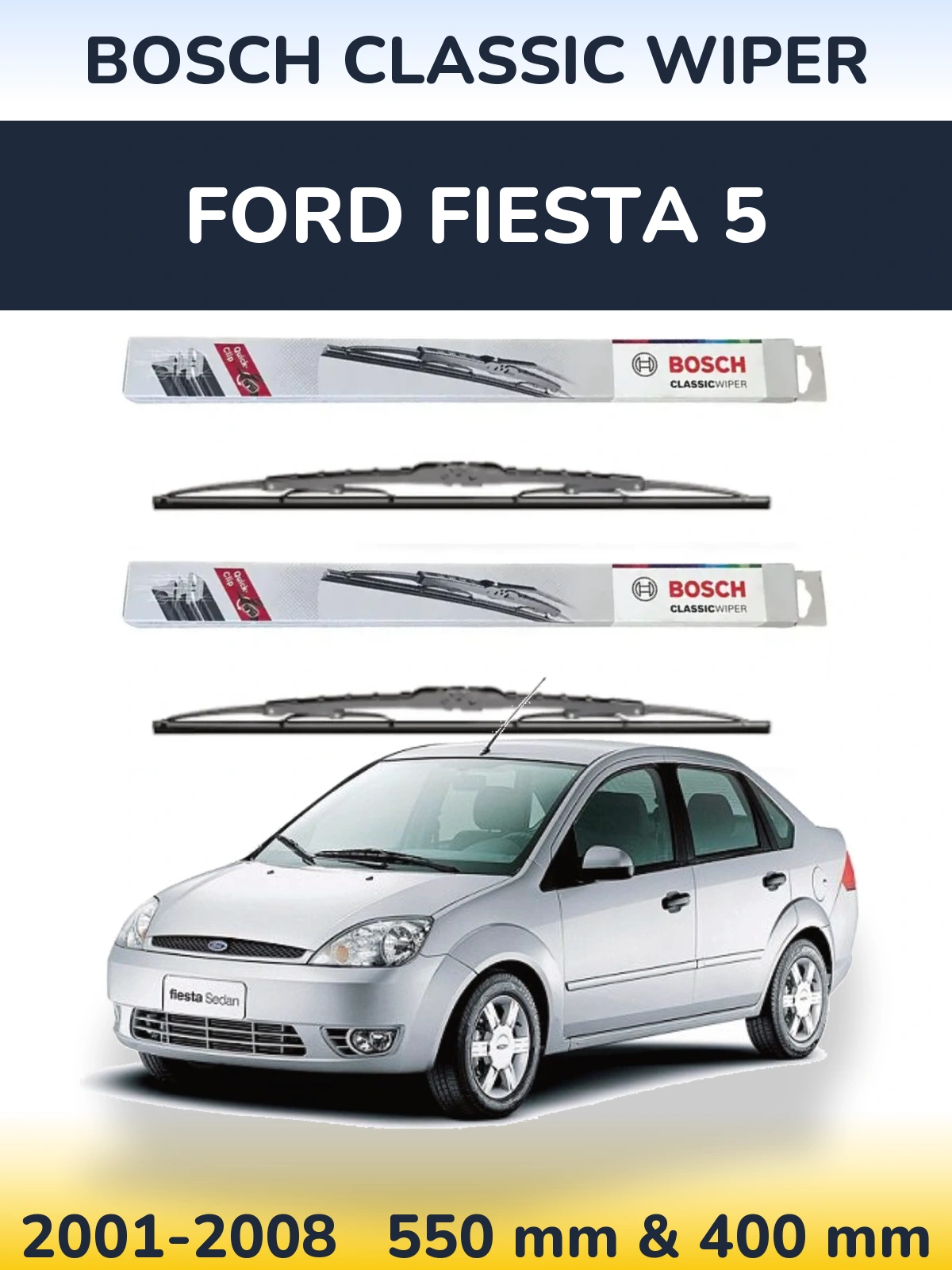 Комплект передних дворников BOSCH Classic Wiper 550 & 400 мм для Ford Fiesta 5 2001-2008