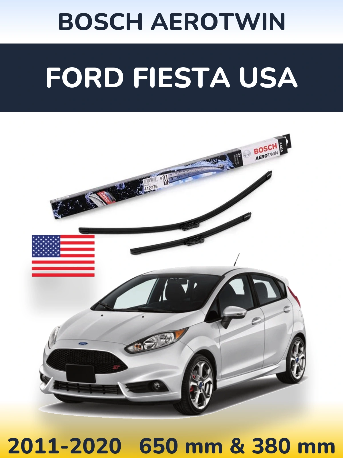 Front wiper blade set BOSCH AeroTwin 650 & 380 mm for Ford Fiesta USA 2011-2020