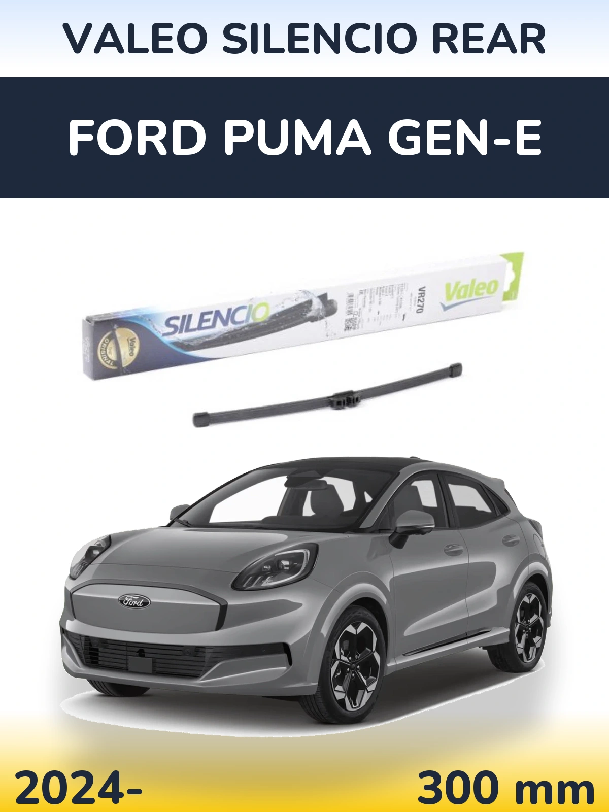 Задня щітка Valeo Silencio Rear 280 мм для Ford Puma Gen-E 2024-2026