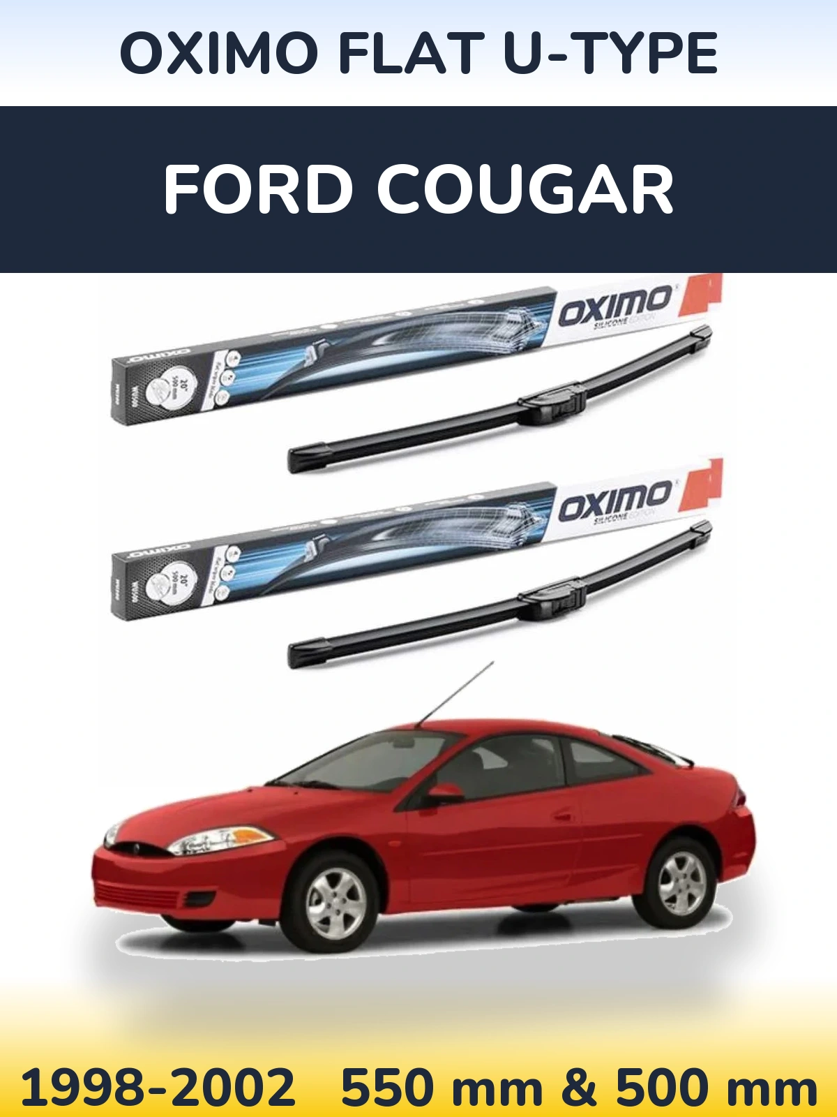 Front wiper blade set Oximo Flat U-type 550 & 500 mm for Ford Cougar 1998-2002