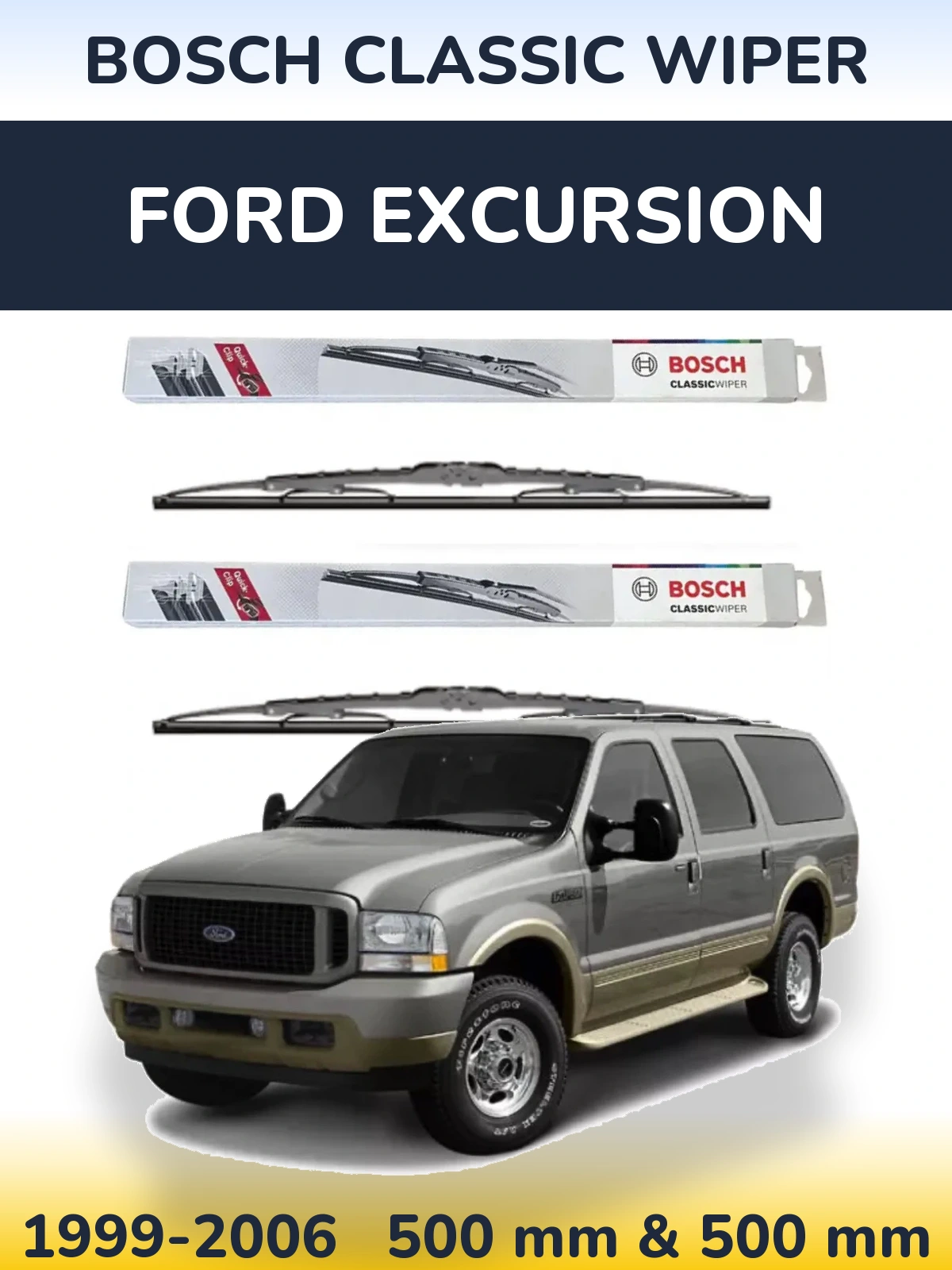 Front wiper blade set BOSCH Classic Wiper 500 & 500 mm for Ford Excursion 1999-2006