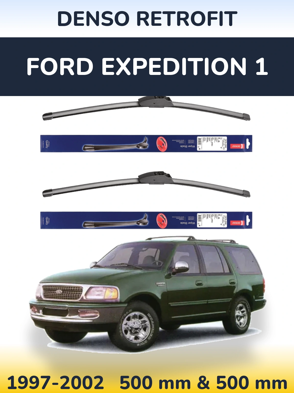 Комплект передних дворников Denso Retrofit 500 & 500 мм для Ford Expedition 1 1997-2002