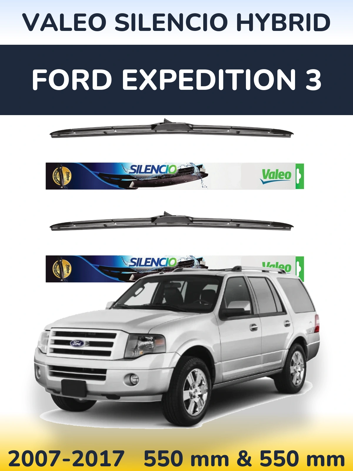 Комплект передніх щіток Valeo Silencio Hybrid 550 & 550 мм для Ford Expedition 3 2007-2017