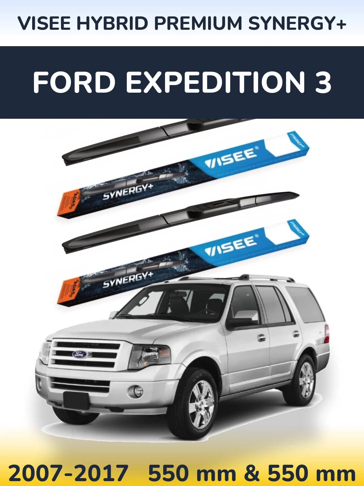 Комплект передніх щіток VISEE HYBRID PREMIUM SYNERGY+ 550 & 550 мм для Ford Expedition 3 2007-2017