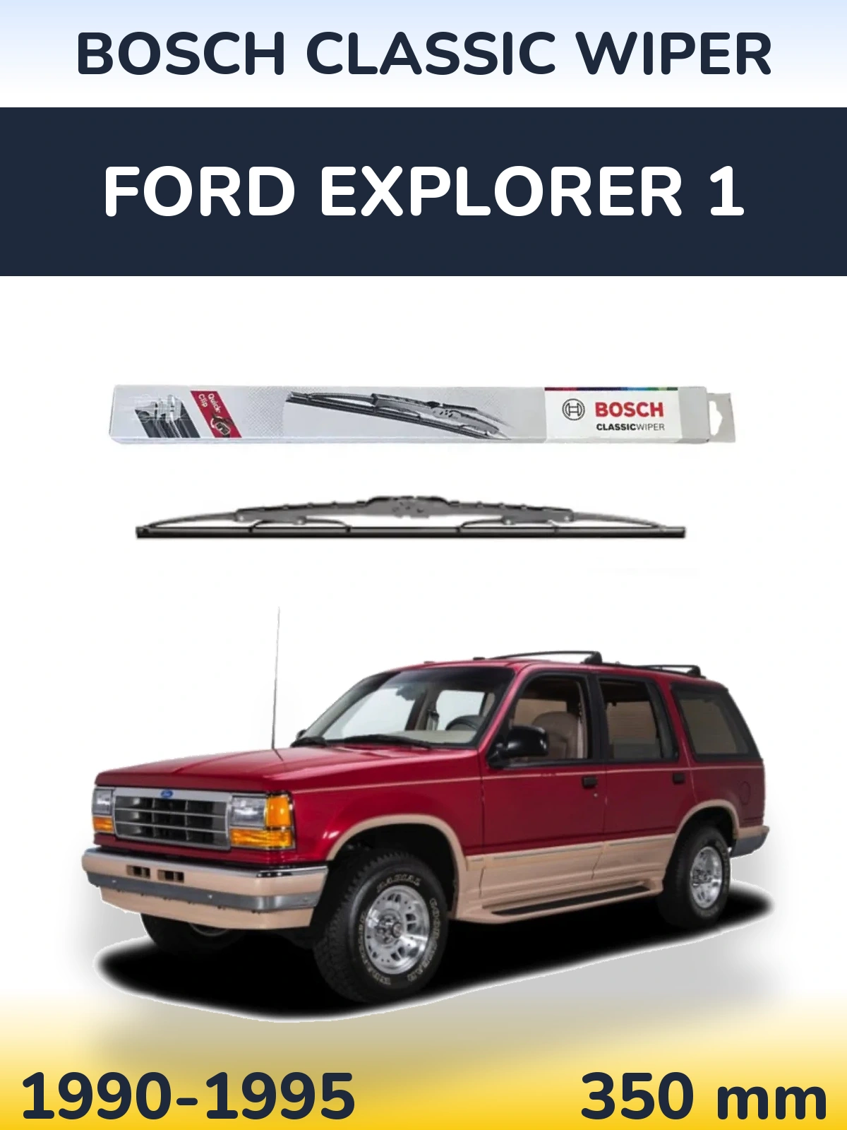 Rear wiper blade BOSCH Classic Wiper 340 mm for Ford Explorer 1 1990-1995
