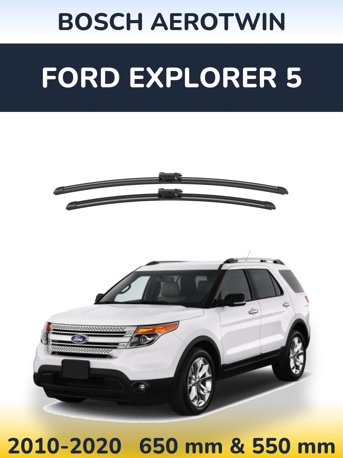 Комплект передніх щіток BOSCH AeroTwin 650 & 550 мм для Ford Explorer 5 2010-2020