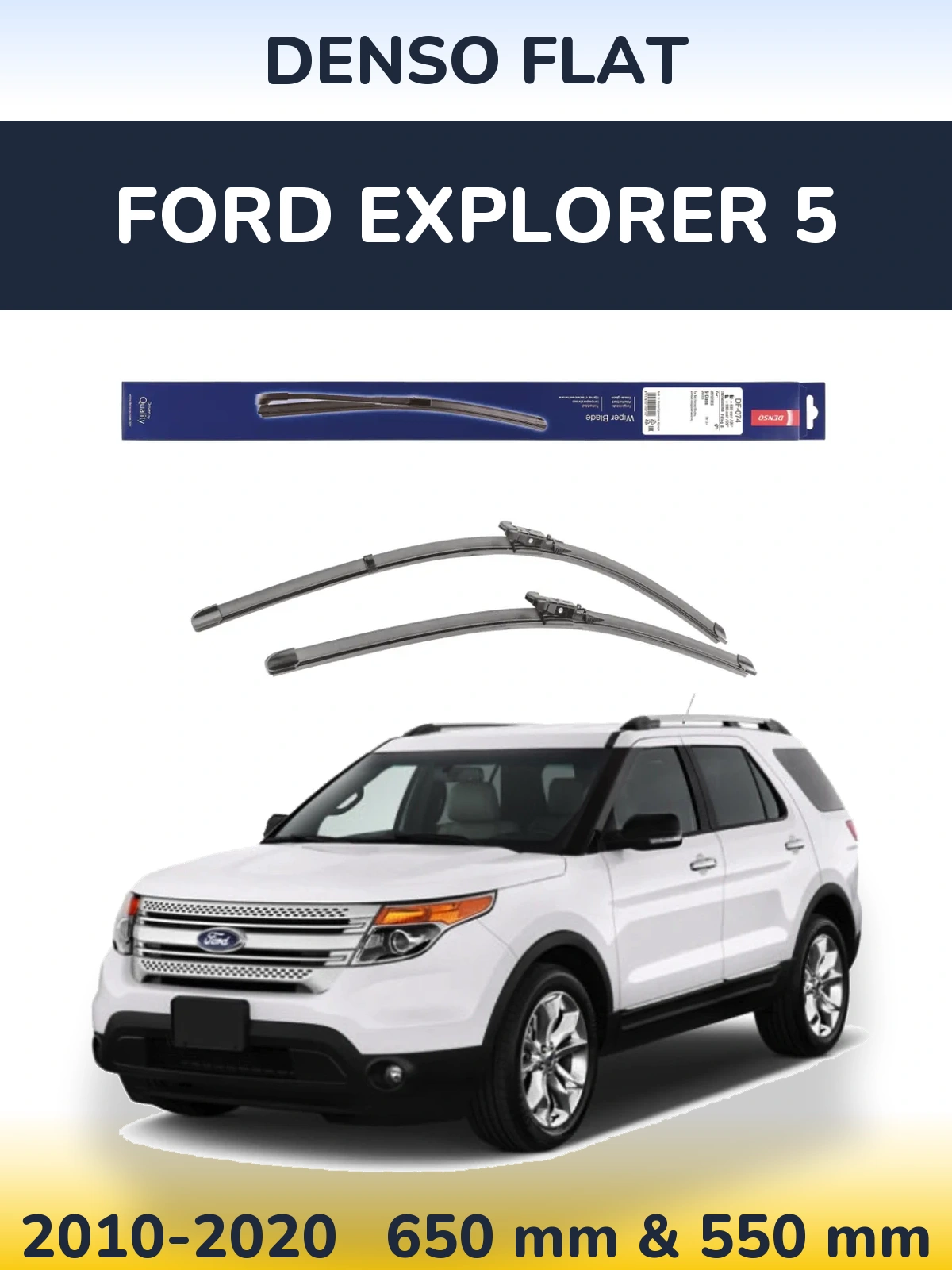 Front wiper blade set Denso Flat 650 & 550 mm for Ford Explorer 5 2010-2020