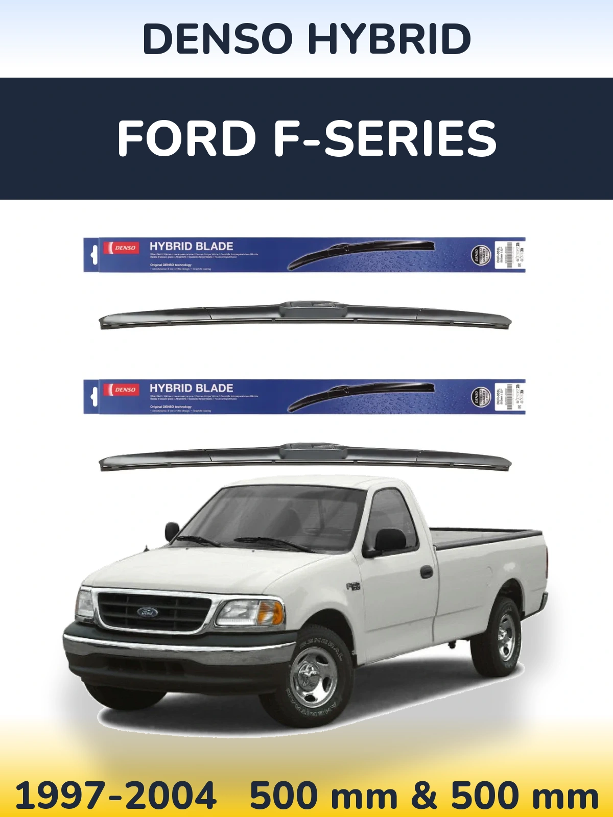 Komplet przednich wycieraczek Denso Hybrid 500 & 500 mm do Ford F-series 1997-2004