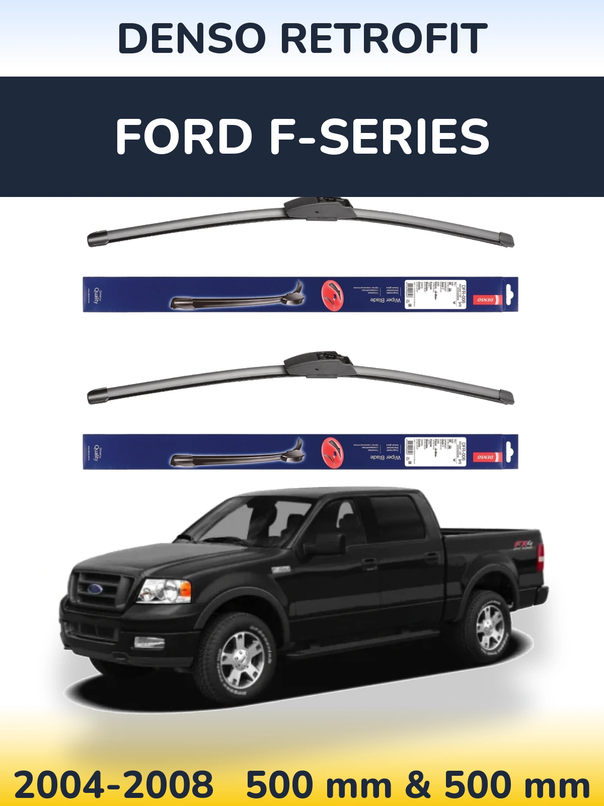 Комплект передних дворников Denso Retrofit 500 & 500 мм для Ford F-series 2004-2008