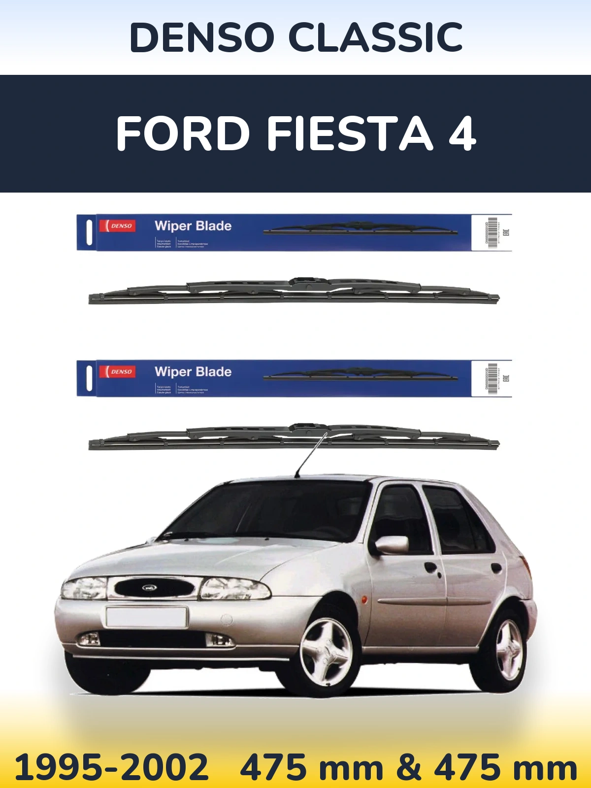 Komplet przednich wycieraczek Denso Classic 475 & 475 mm do Ford Fiesta 4 1995-2002