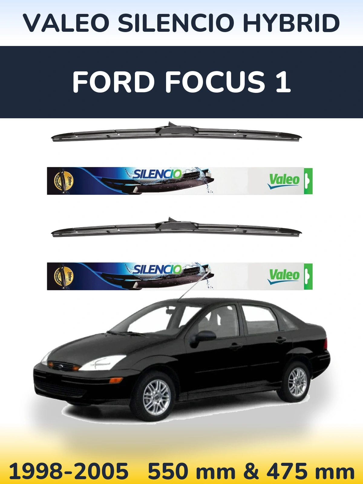 Front wiper blade set Valeo Silencio Hybrid 550 & 475 mm for Ford Focus 1 1998-2005